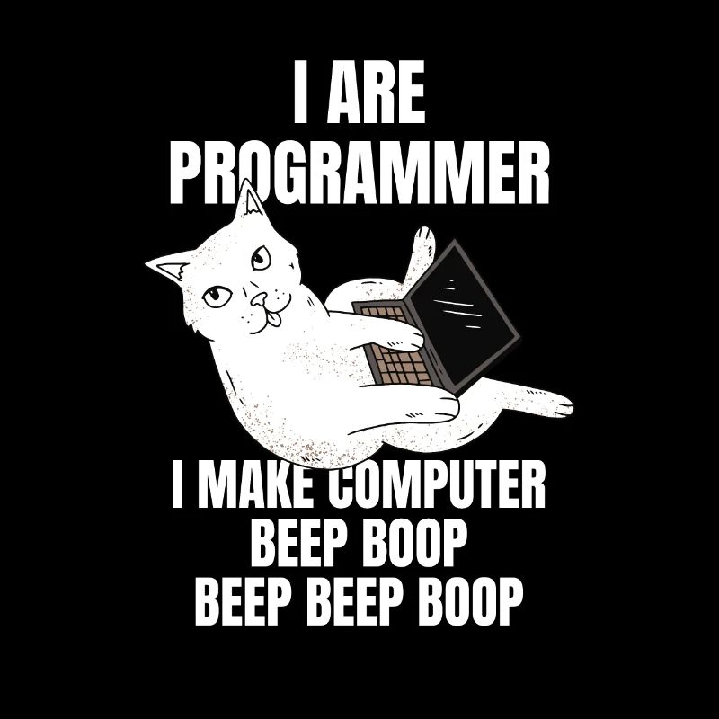 I Are Programmer Computer Cat Beep Boop I Funny IT