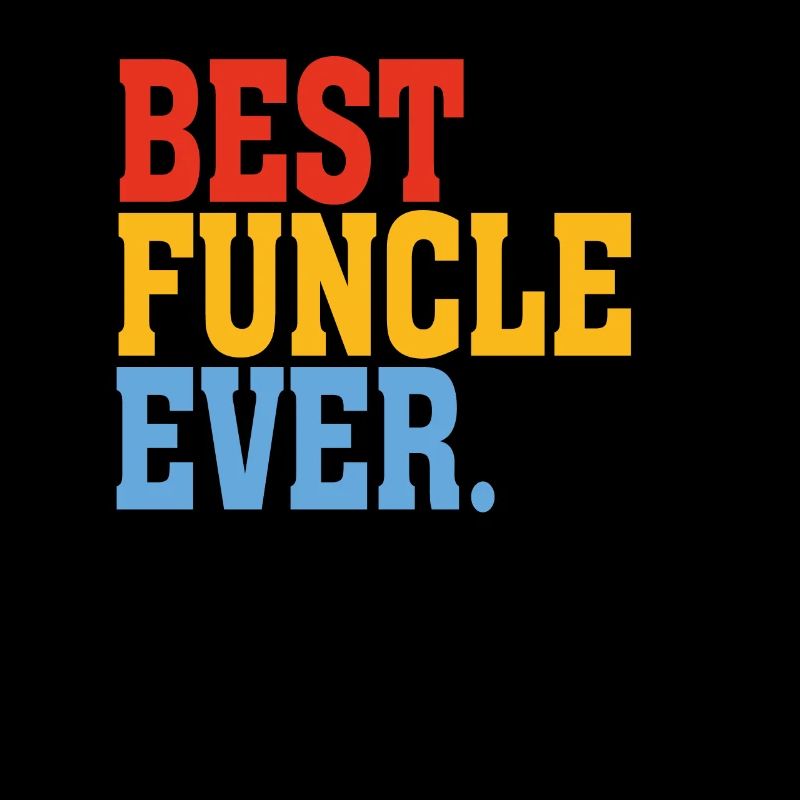 Funcle Best Funcle Ever Onkel Geschenk