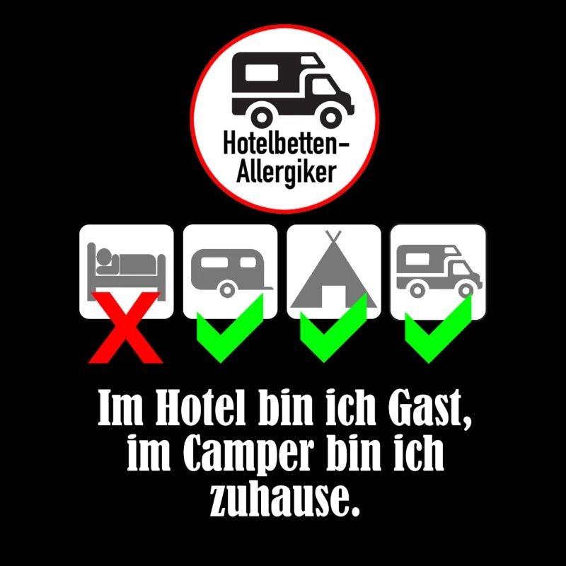 Im Hotel bin ich Gast, im Camper bin ich zuhause.