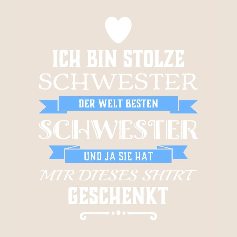 Ich Bin Stolze Schwester einer Schwester