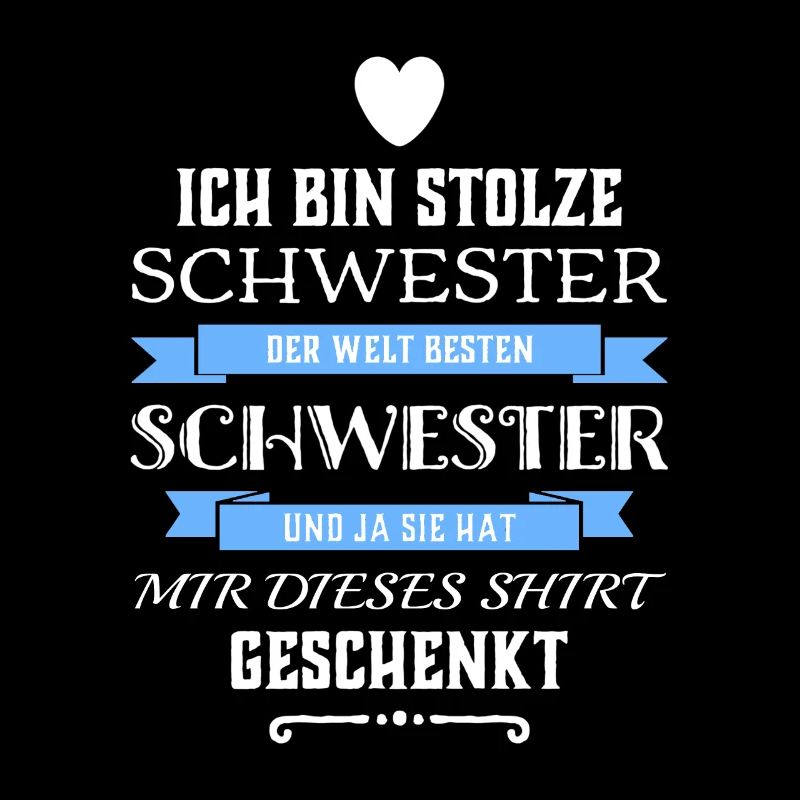 Ich Bin Stolze Schwester einer Schwester