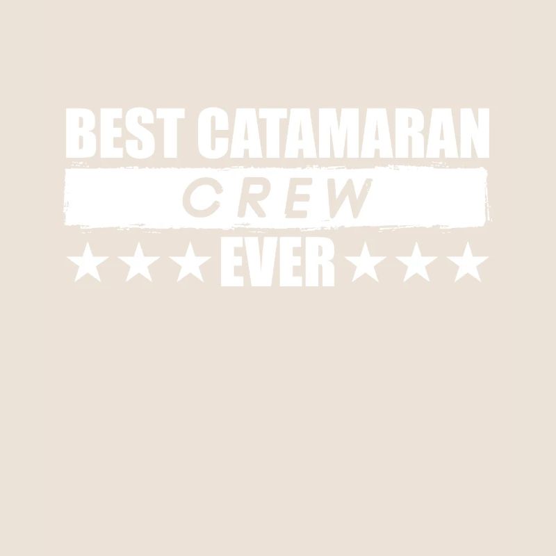 Catamaran crew sailing gift idea saying sailor