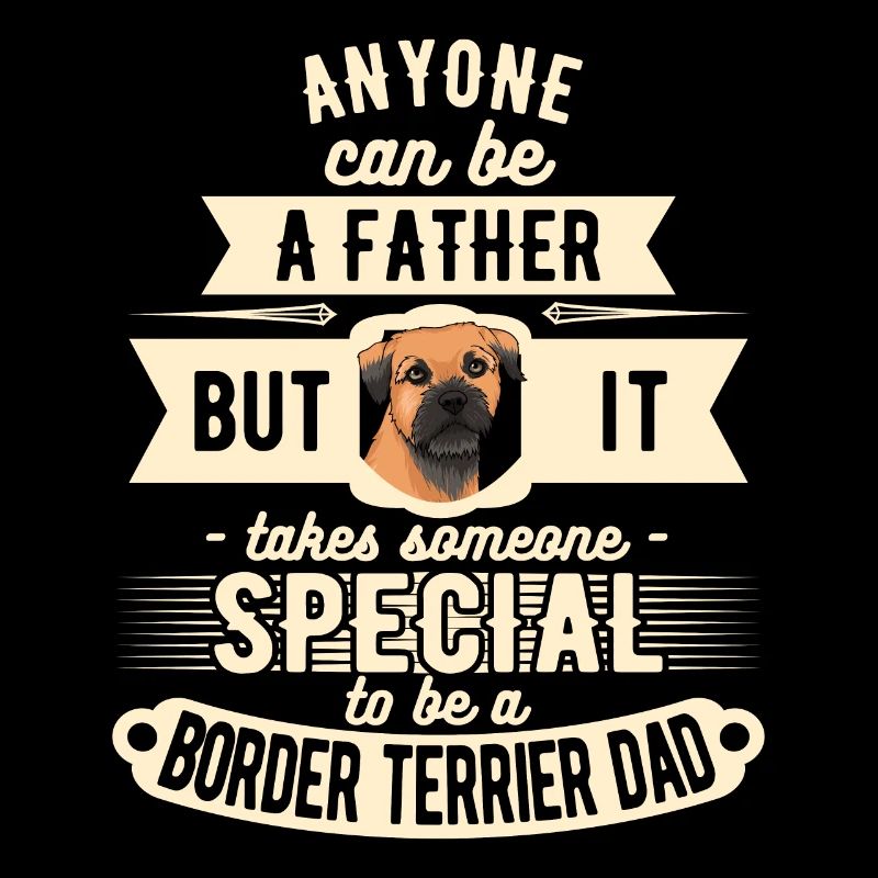 Border terrier dad funny