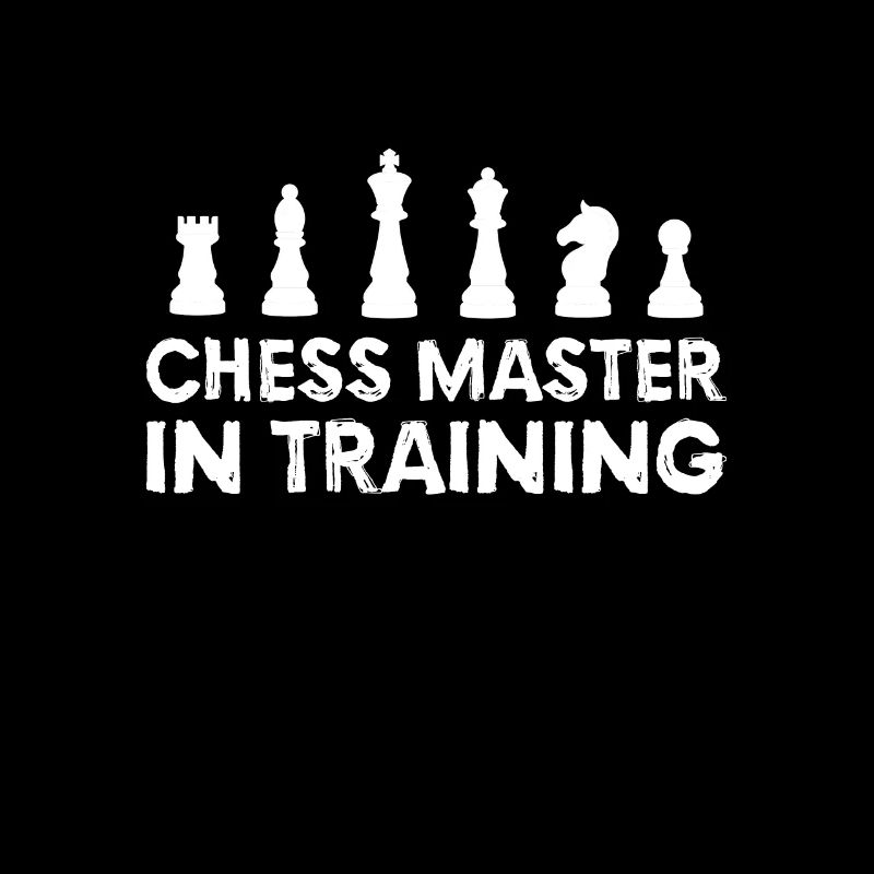 CHESS CHESS PLAYER: Chess Master in Training