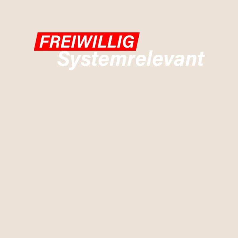 Freiwillig Systemrelevant