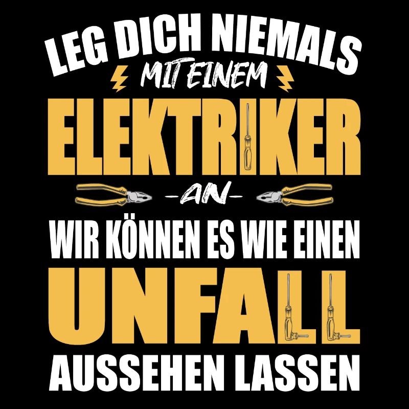 Leg dich niemals mit einem Elektriker an