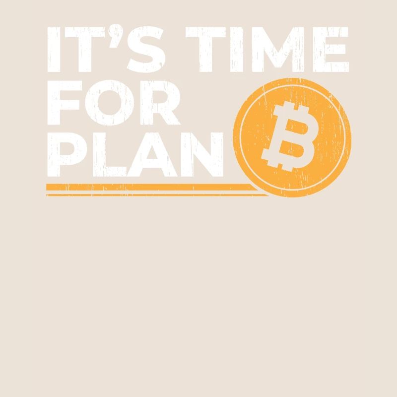 It Is Time For Plan B - Plan Bitcoin Geschenk