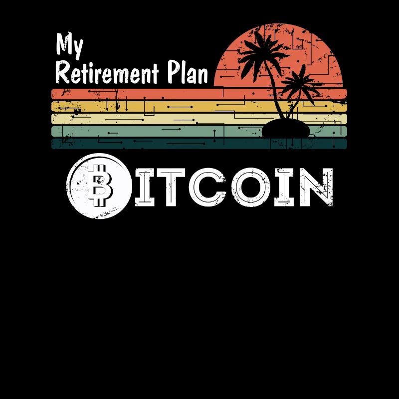 My retirement plan Bitcoin