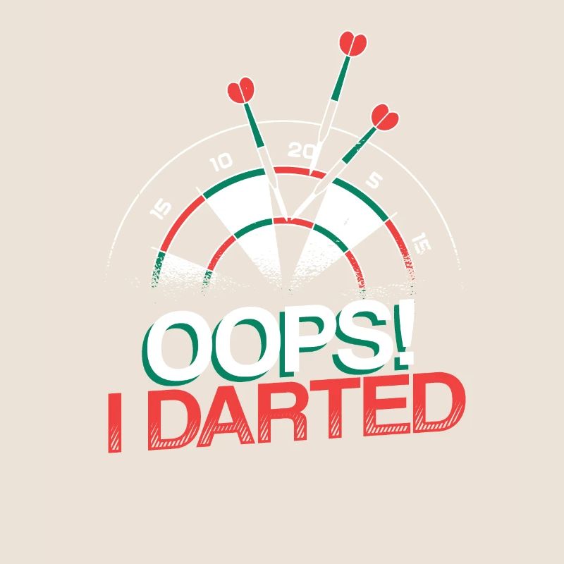 Oops I Darted Drôle De Fléchettes