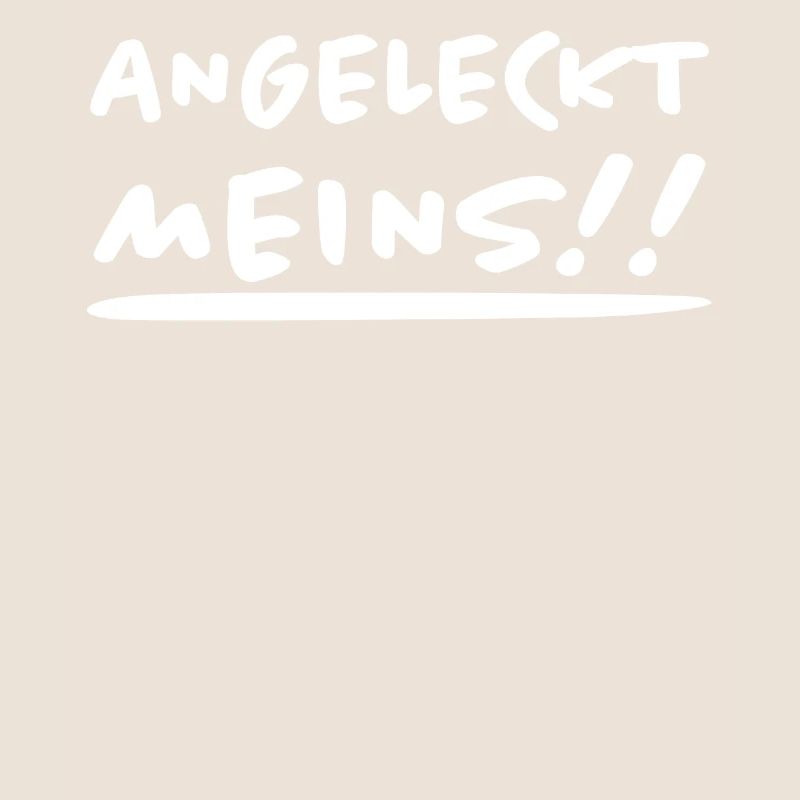 Angeleckt Meins Lustiger Spruch Frech Eis Geschenk