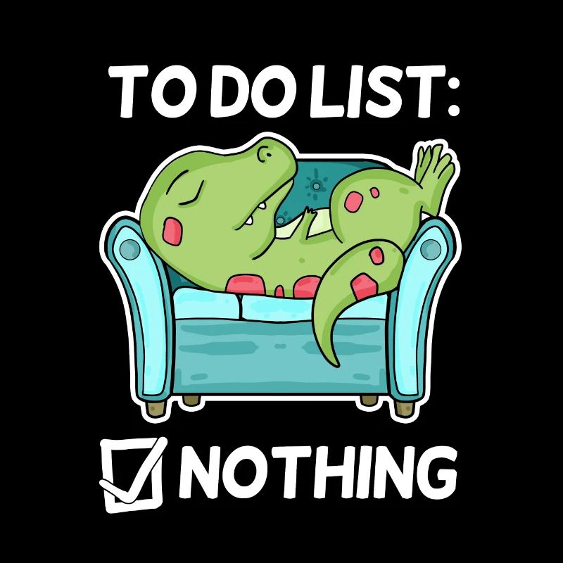 To do list Nothing Dinosaur