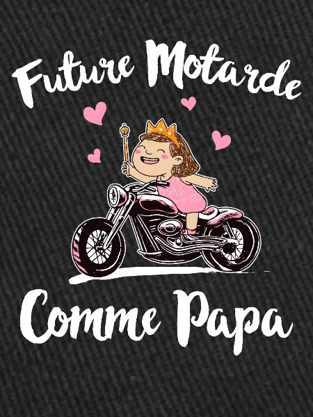 Future Motarde Comme Papa