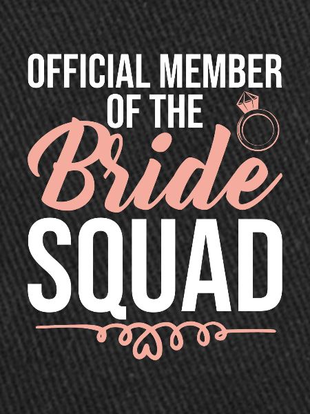Bride Squad Member