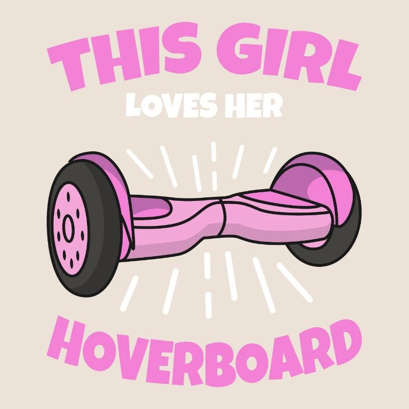Hoverboard Mädchen Spruch Geschenk