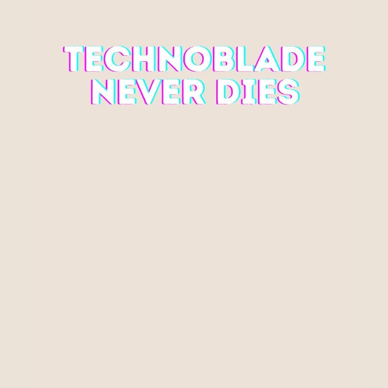 Technoblade Never dies