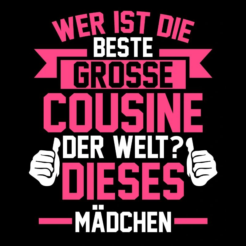 Große Cousine Cousine Cousinen Geschenk