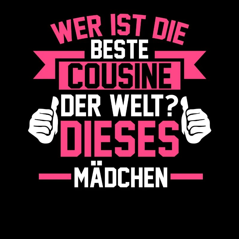 Cousine Cousin Cousinen Geschenk