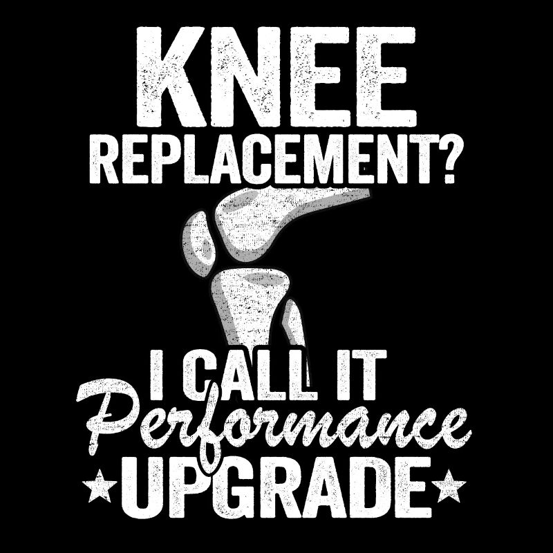 Funny Knee Replacement Surgery Performance Upgrade