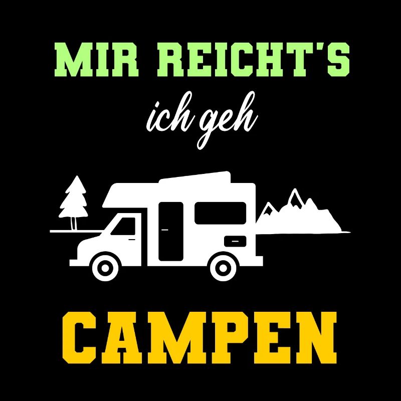 Mir reichts Campen Camping Männer Camper Geschenk