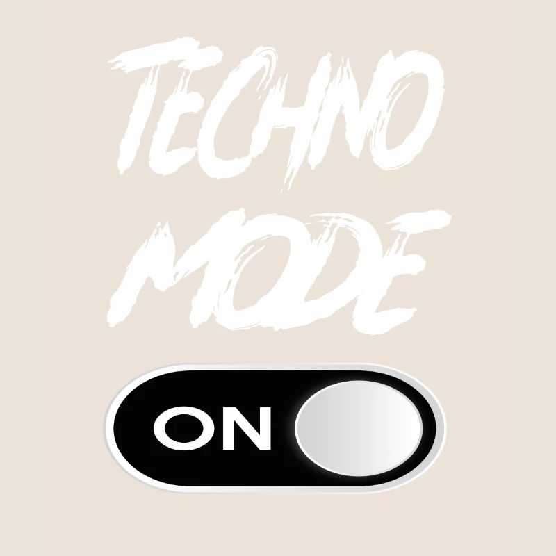 Techno Mode On - Techno Techno Music Techno