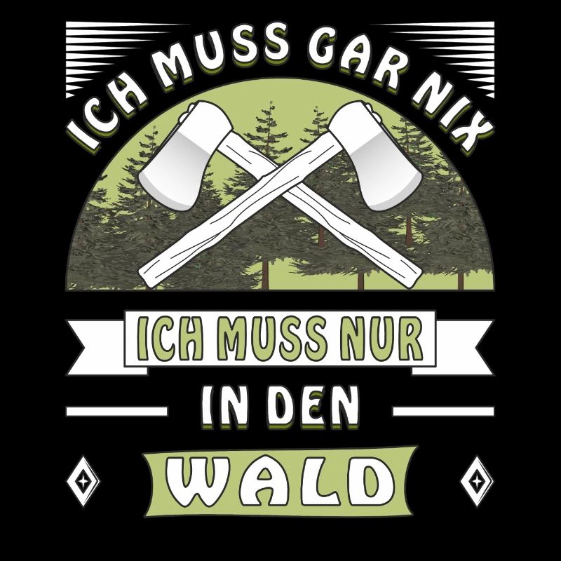 ICH MUSS NUR IN DEN WALD