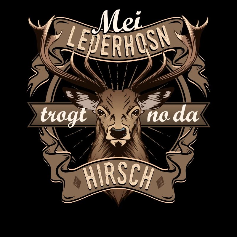Mei Lederhosn trogt no da Hirsch