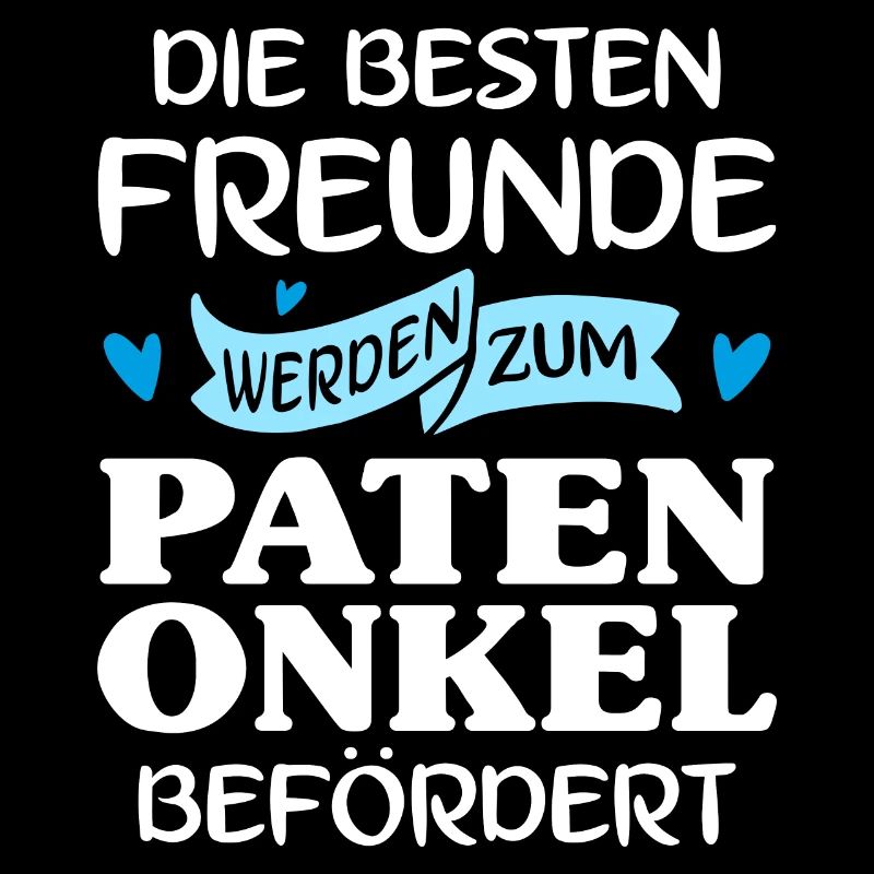 Die besten Freunde werden zum Patenonkel befördert