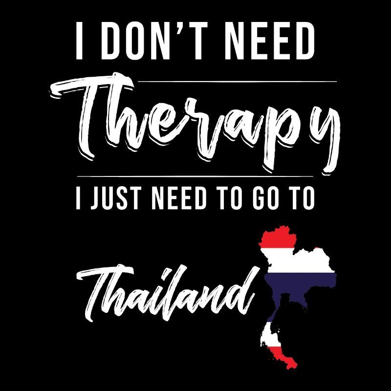 Thailand vacation saying Thailand