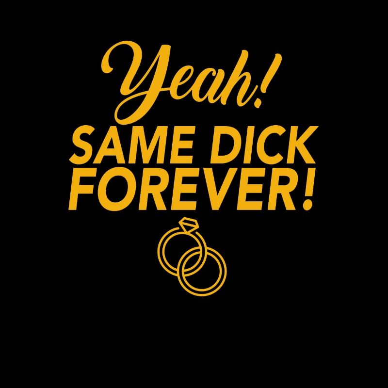 JGA Jungesellinnen Abschied Same Dick Forever