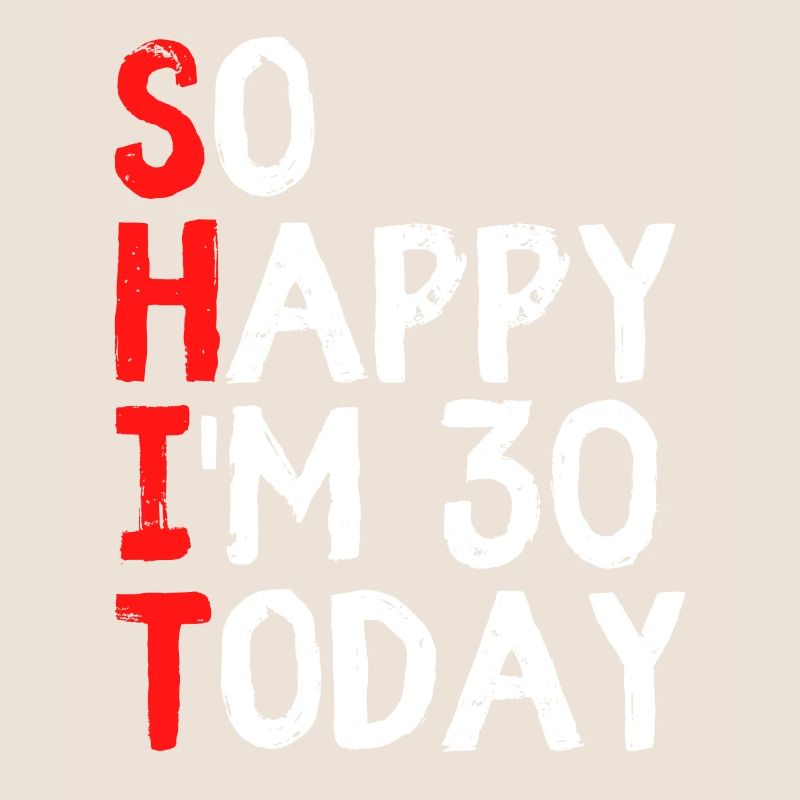 30 years 30th birthday funny gift