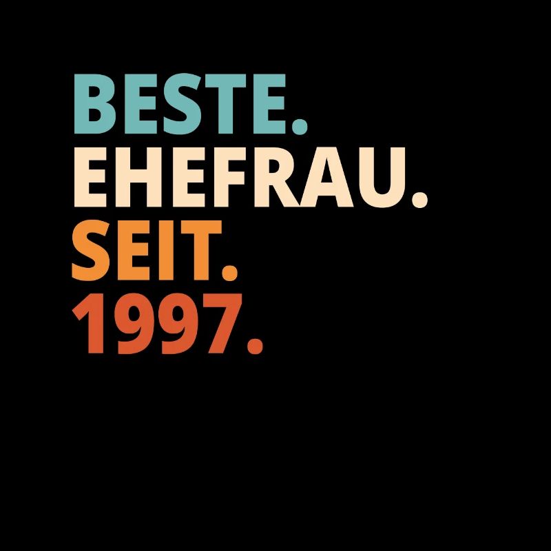 Beste Ehefrau Seit 1997 Hochzeitstag Jahrestag