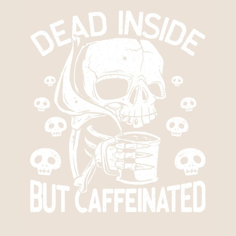 Dead Inside But Caffeinated Skelett trinkt Kaffee