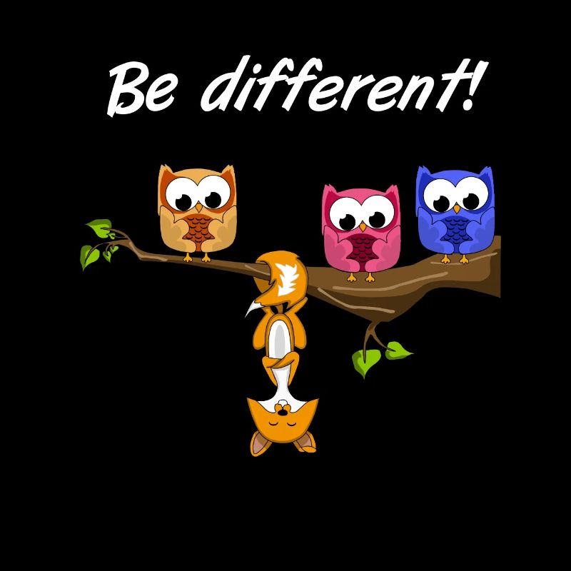 Be Different! - Süßer Fun Spruch - Fuchs Motto