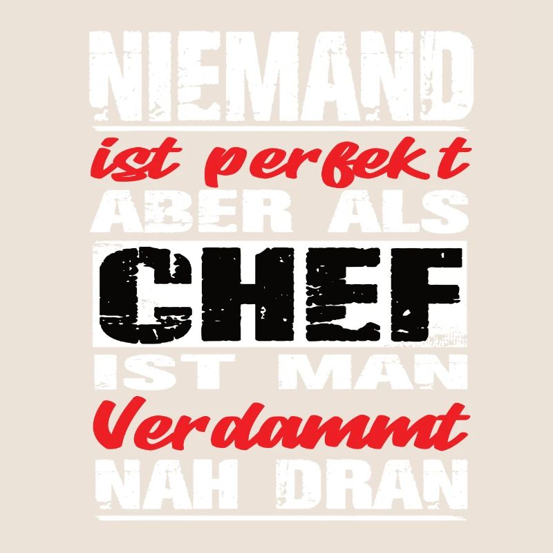 Chef Chef Sprüche Handwerk Baustelle