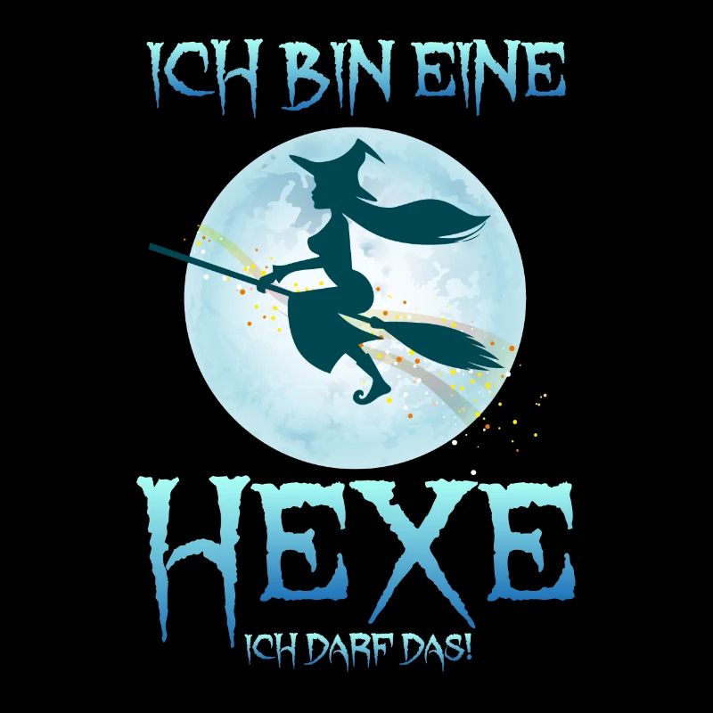 Ich Bin eine Hexe ich darf Das