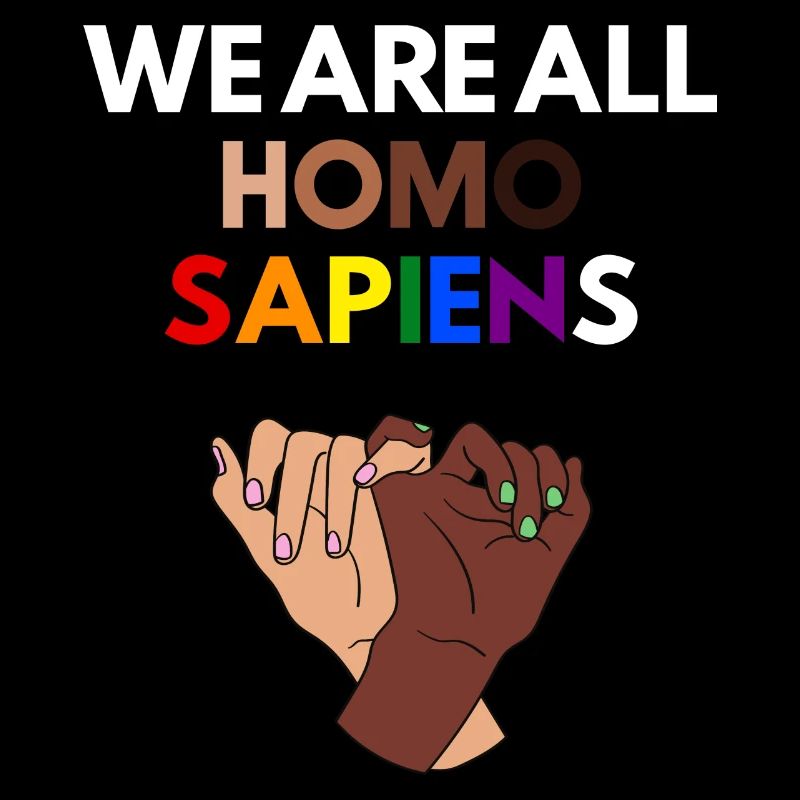 We Are All Homo Sapiens