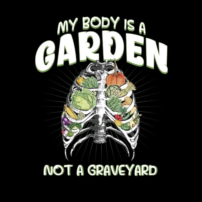 Mon corps est un jardin, pas un cimetière végétalien