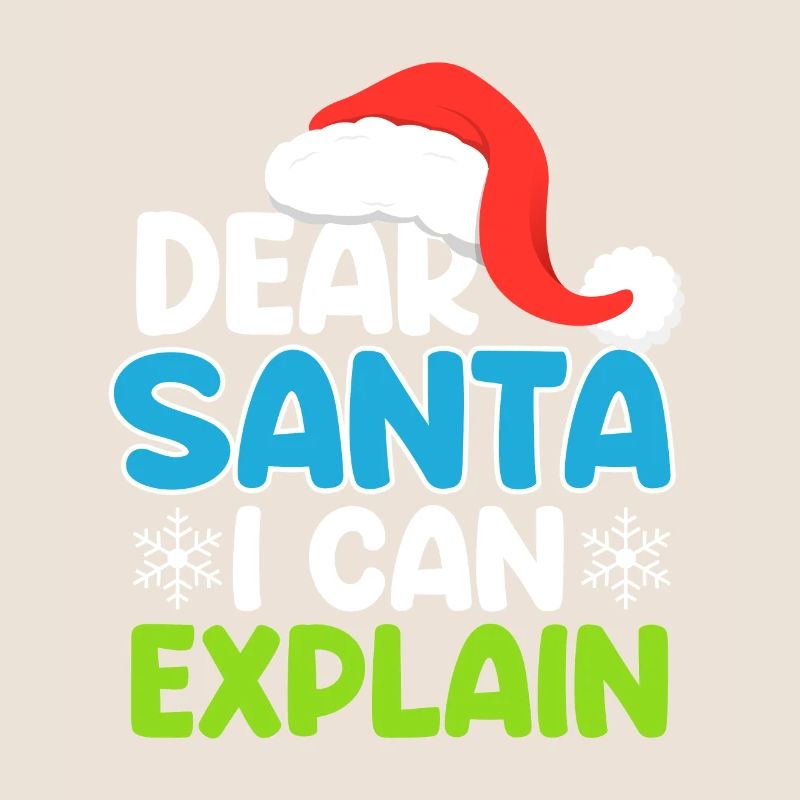 Dear Santa i can explain funny saying