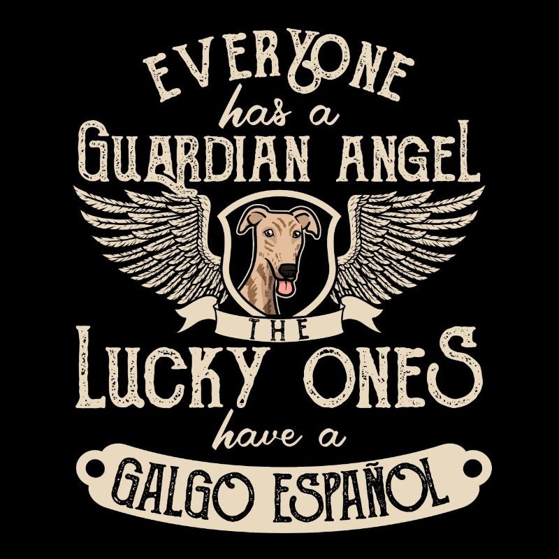 Galgo Espanol Hund Schutzengel Spruch