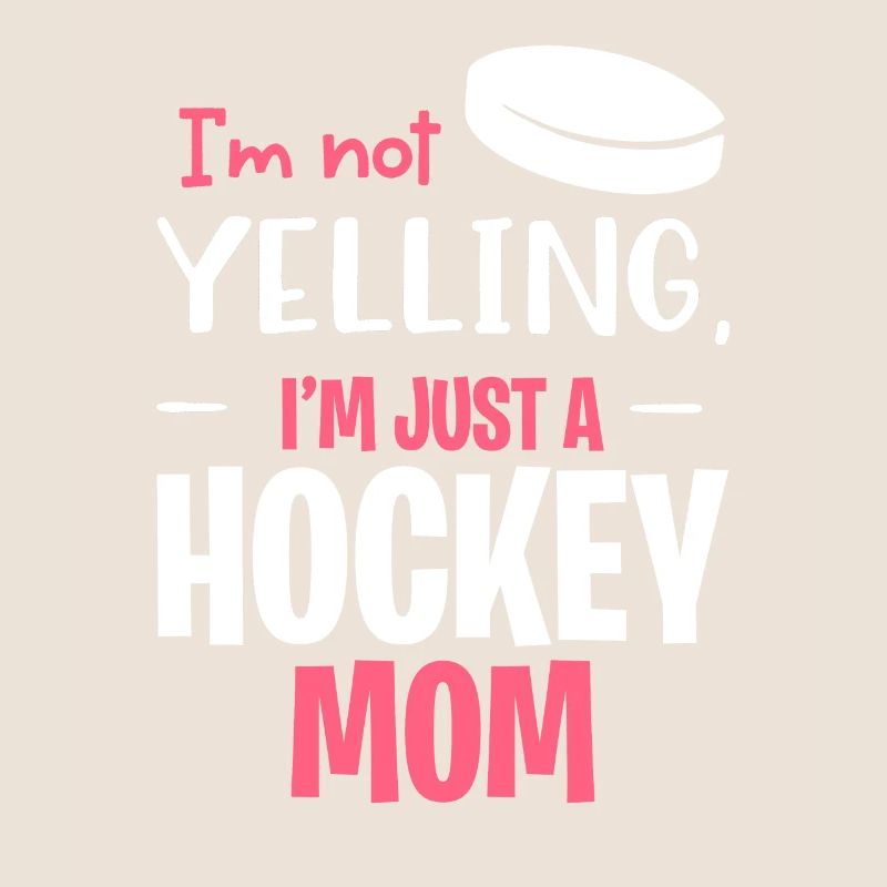 Ne pas crier C’est juste ma voix de maman de hockey