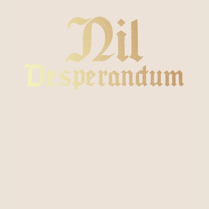 Nil Desperandum