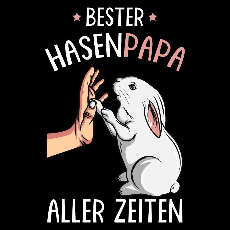 Bester Hasen Papa aller Zeiten Hase