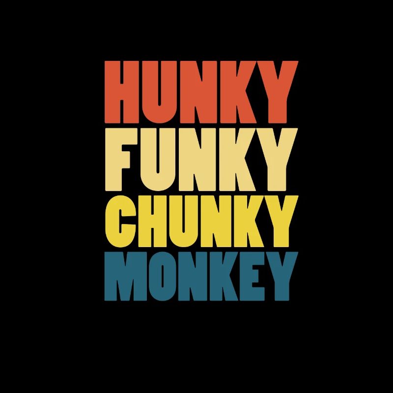 Hunky Funky Chunky Monkey Affe Affen Geschenk
