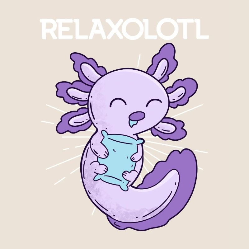 Relax Chill Axolotl Relaxolotl Langschläfer