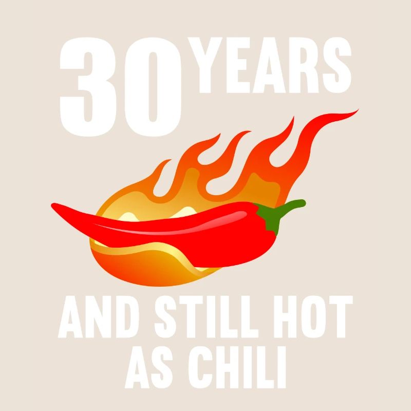 30 ans chaud comme chili 30e anniversaire