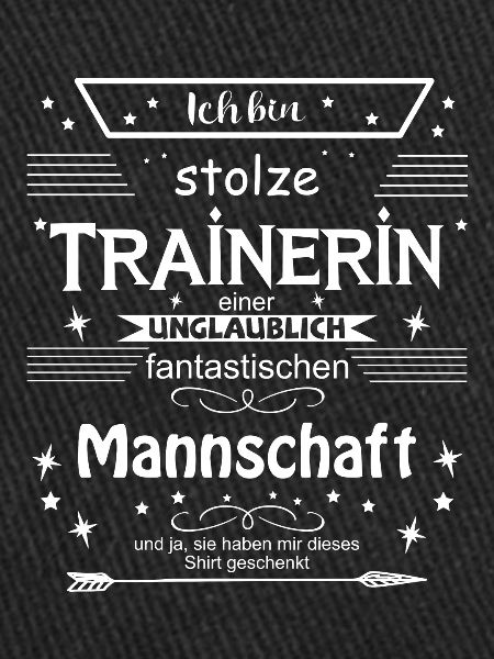 Trainerin einer fantastischen Mannschaft