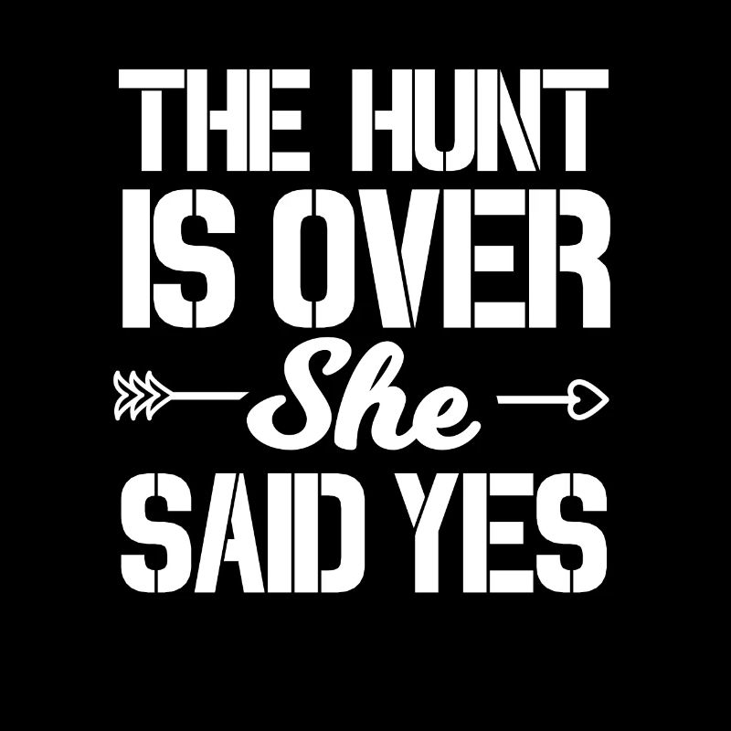 Hunt Is Over She Said Yes