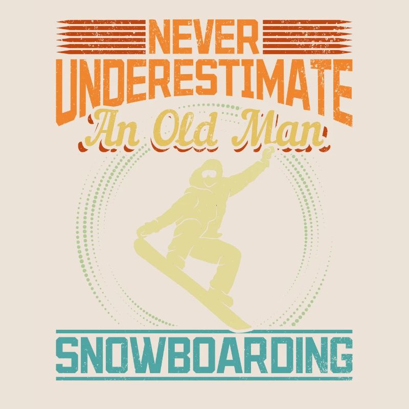Retro Never Underestimate an old man Snowboarding