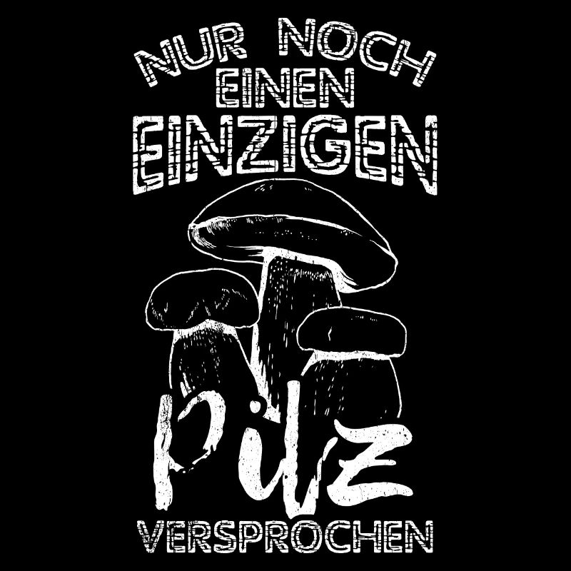Pilzsammler - Nur noch ein Pilz versprochen Pilze