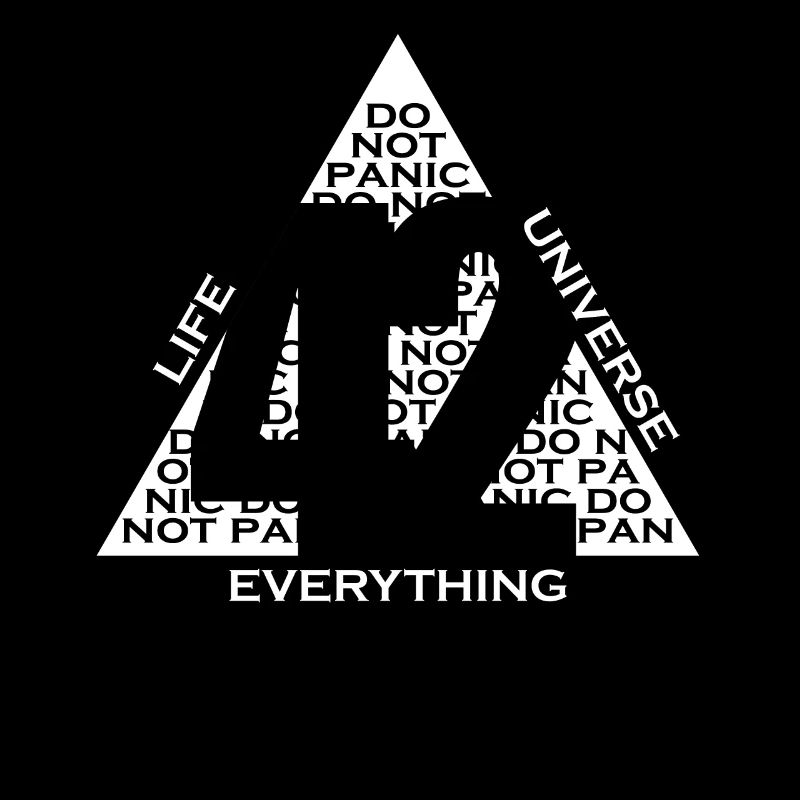 42 Answer Universe Life Everything Don't Panic